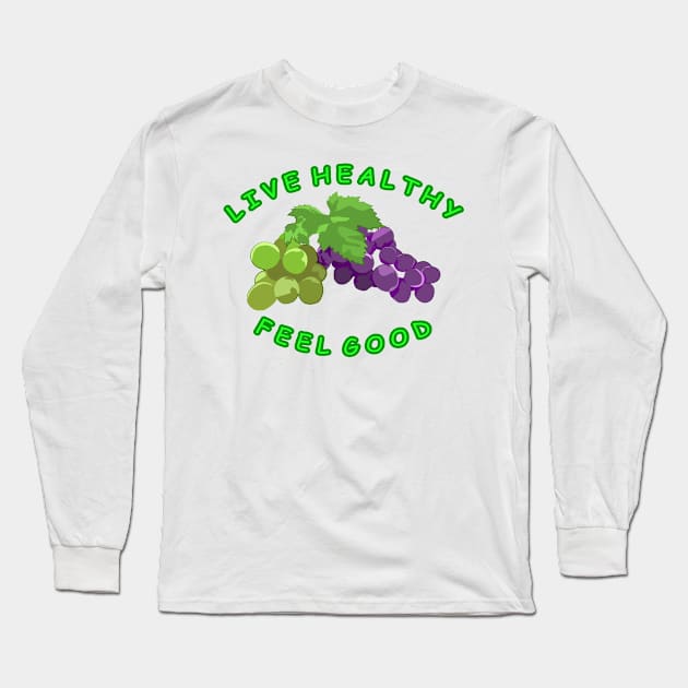 Live Healthy - Feel Good Long Sleeve T-Shirt by DesignWood Atelier